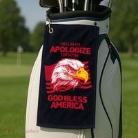 I Will Never Apologize For Saying God Bless America Golf Towel thumb 2