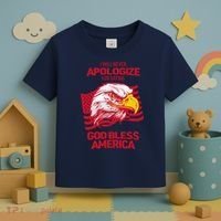 I Will Never Apologize For Saying God Bless America Toddler T-Shirt thumb 3