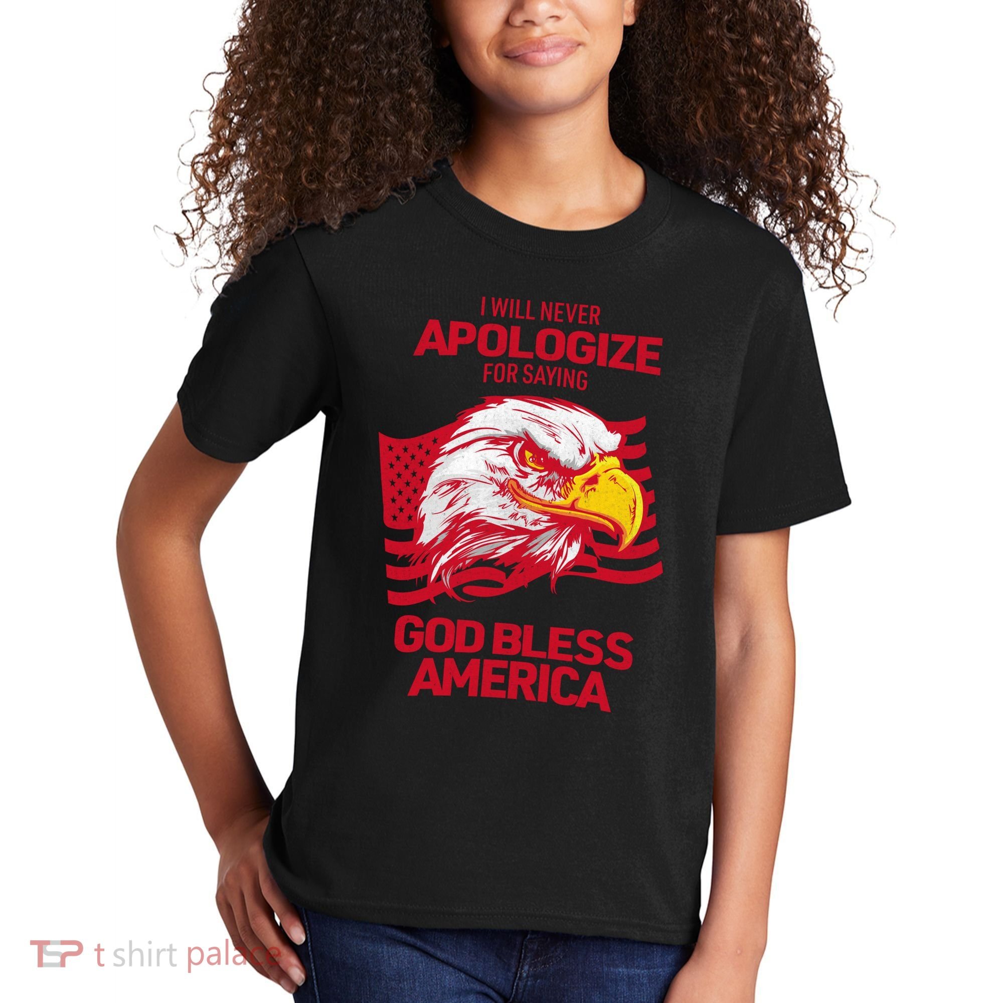 I Will Never Apologize For Saying God Bless America Kids T-Shirt