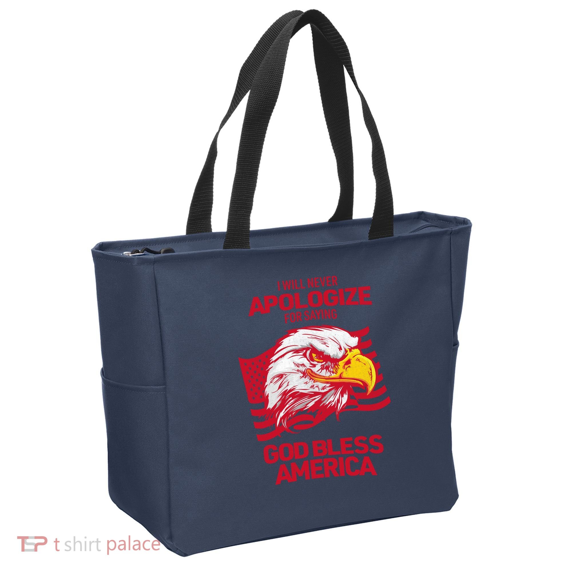 I Will Never Apologize For Saying God Bless America Tote Bag