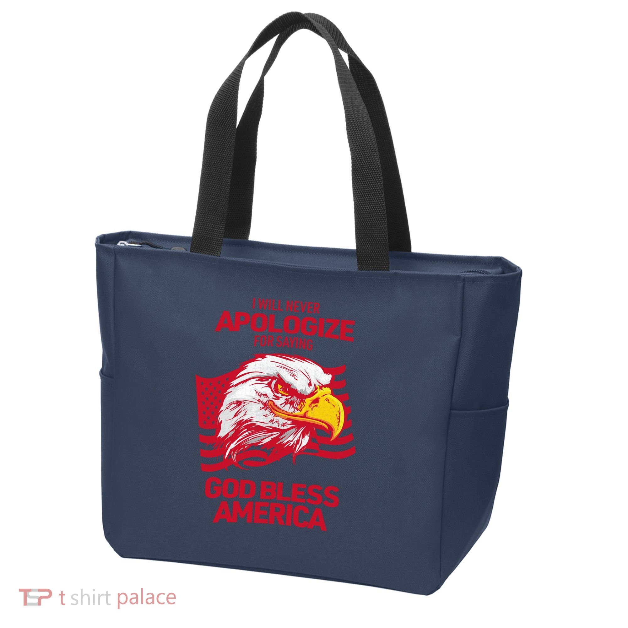 I Will Never Apologize For Saying God Bless America Tote Bag