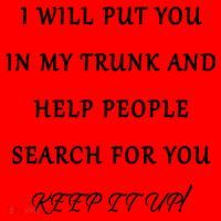 I Will Put Your In my Trunk And Help People Search For You Santa Hat thumb 1