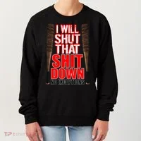 I Will Shut That Shit Down No Exceptions Barbwire Bat Dead Zombies Women's Sweatshirt thumb 0