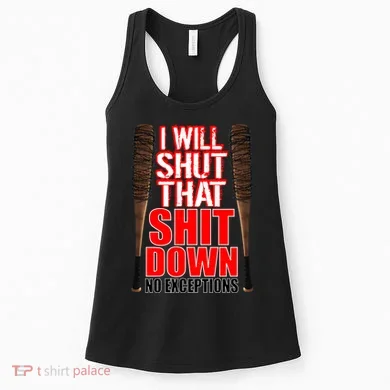 I Will Shut That Shit Down No Exceptions Barbwire Bat Dead Zombies Women's Tank Top