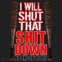 I Will Shut That Shit Down No Exceptions Barbwire Bat Dead Zombies Hat thumb 2