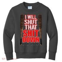 I Will Shut That Shit Down No Exceptions Barbwire Bat Dead Zombies Kids Sweatshirt thumb 0