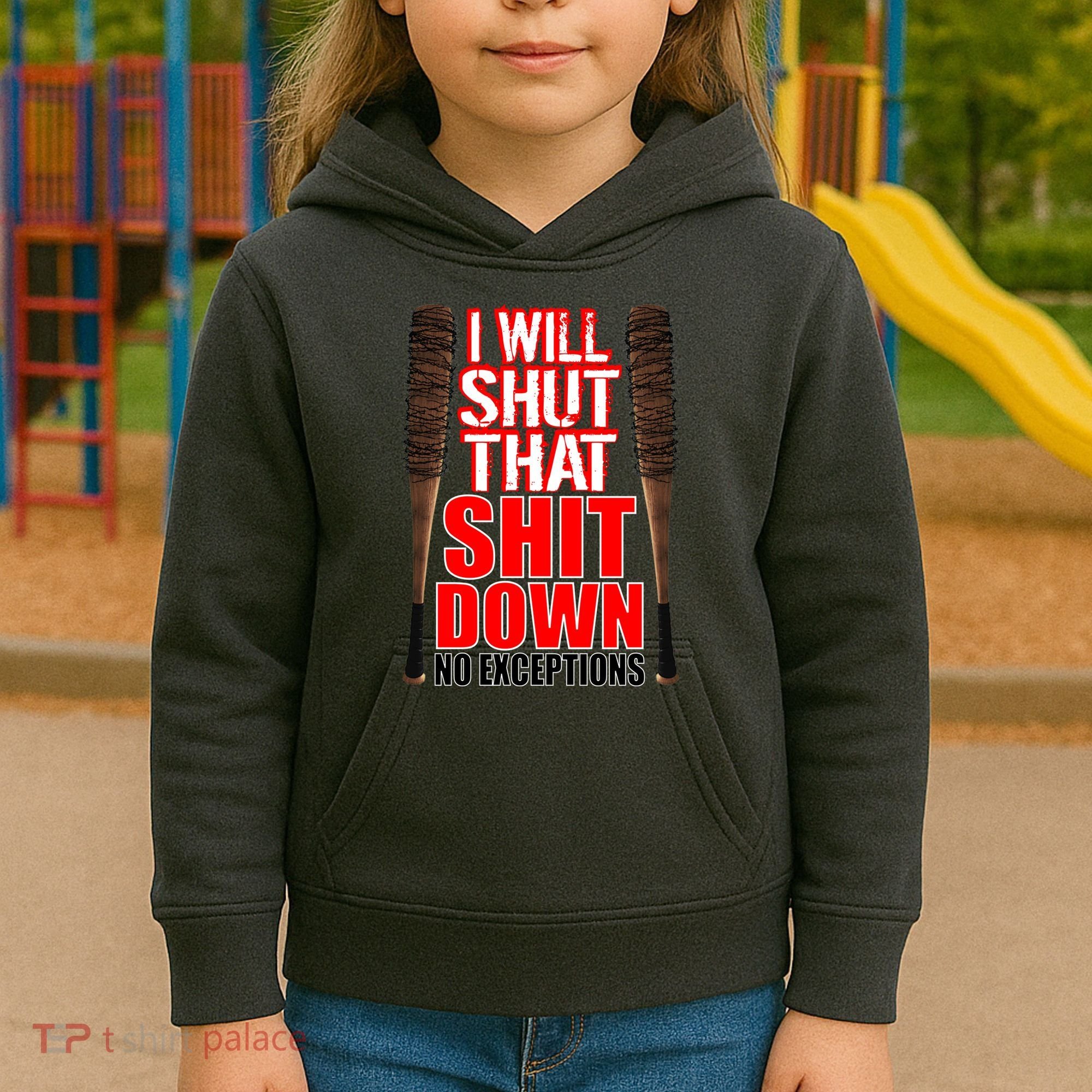 I Will Shut That Shit Down No Exceptions Barbwire Bat Dead Zombies Kids Hoodie