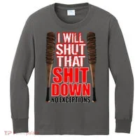 I Will Shut That Shit Down No Exceptions Barbwire Bat Dead Zombies Kids Long Sleeve Shirt thumb 0