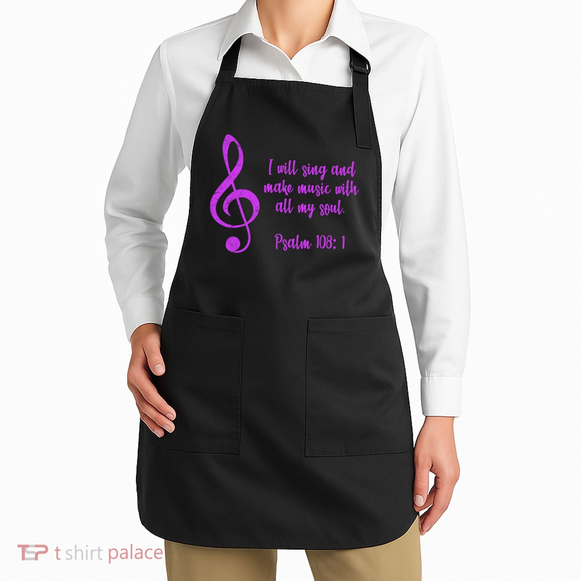 I Will Sing And Make Music With All My Soul Apron