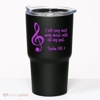 I Will Sing And Make Music With All My Soul Tumbler thumb 0
