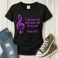 I Will Sing And Make Music With All My Soul Women's T-Shirt thumb 3