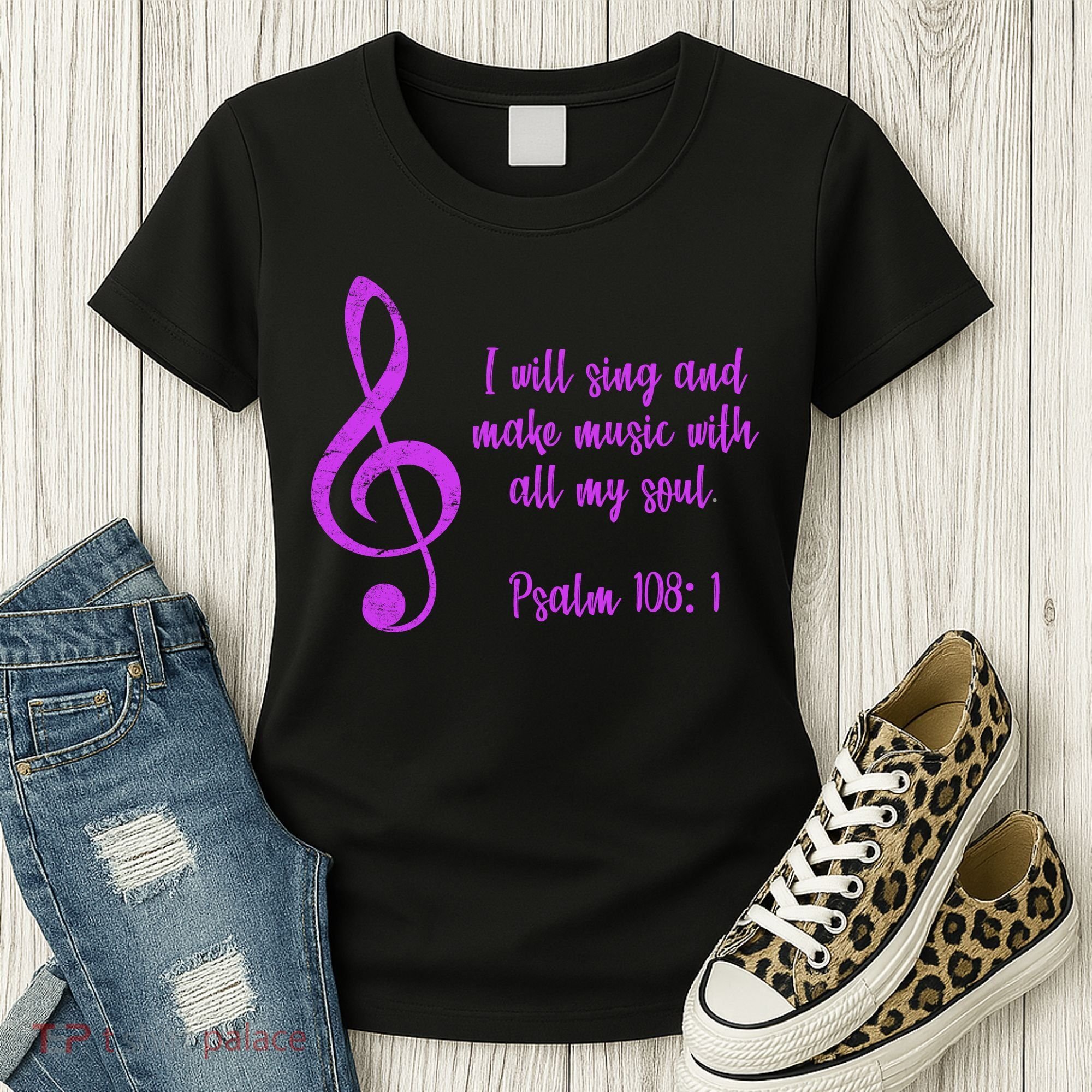 I Will Sing And Make Music With All My Soul Women's T-Shirt