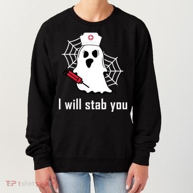 I Will Stab You Ghost Nurse Women's Sweatshirt
