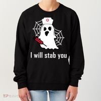 I Will Stab You Ghost Nurse Women's Sweatshirt thumb 0