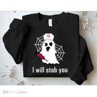 I Will Stab You Ghost Nurse Sweatshirt thumb 2