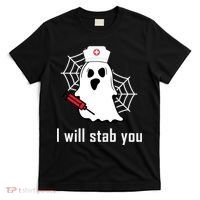 I Will Stab You Ghost Nurse T-Shirt thumb 0