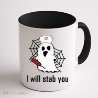 I Will Stab You Ghost Nurse Coffee Mug thumb 1