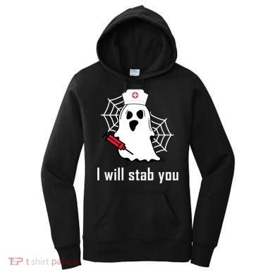 I Will Stab You Ghost Nurse Women's Hoodie