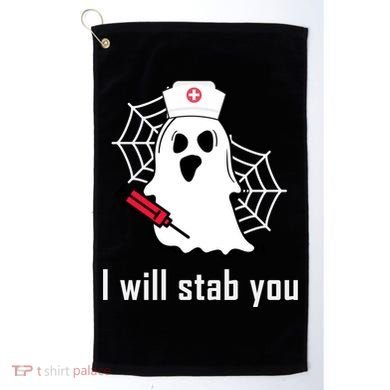 I Will Stab You Ghost Nurse Golf Towel