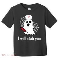 I Will Stab You Ghost Nurse Toddler T-Shirt thumb 0