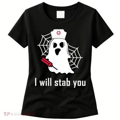 I Will Stab You Ghost Nurse Women's T-Shirt