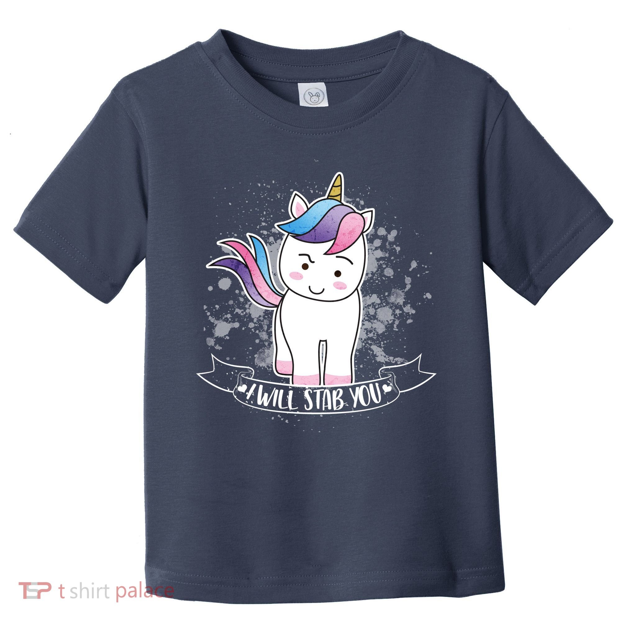 I Will Stab You Unicorn Toddler T-Shirt
