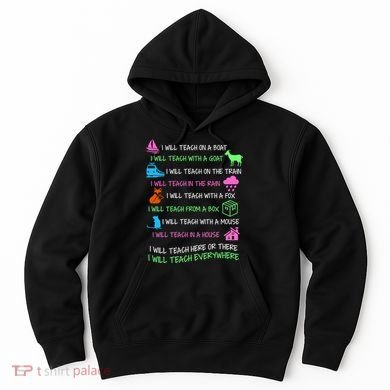 I Will Teach Everywhere Hoodie