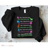 I Will Teach Everywhere Sweatshirt thumb 2
