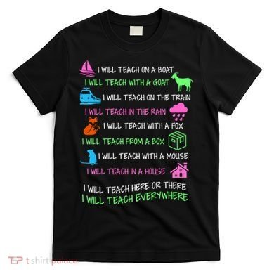 I Will Teach Everywhere T-Shirt