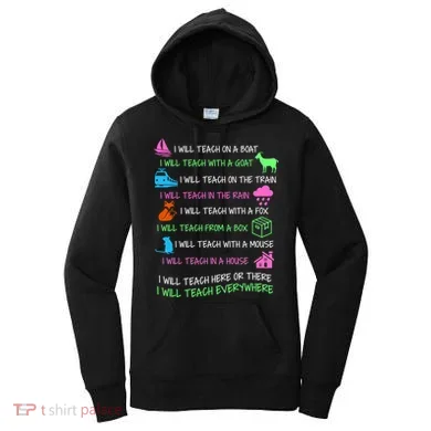 I Will Teach Everywhere Women's Hoodie