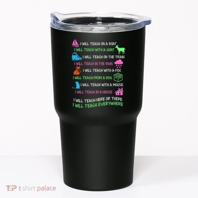 I Will Teach Everywhere Tumbler