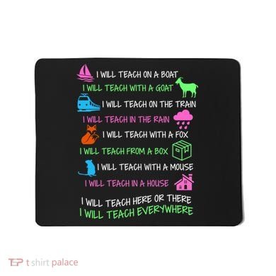 I Will Teach Everywhere Mousepad