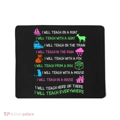 I Will Teach Everywhere Mousepad