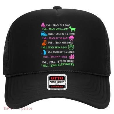 I Will Teach Everywhere Hat