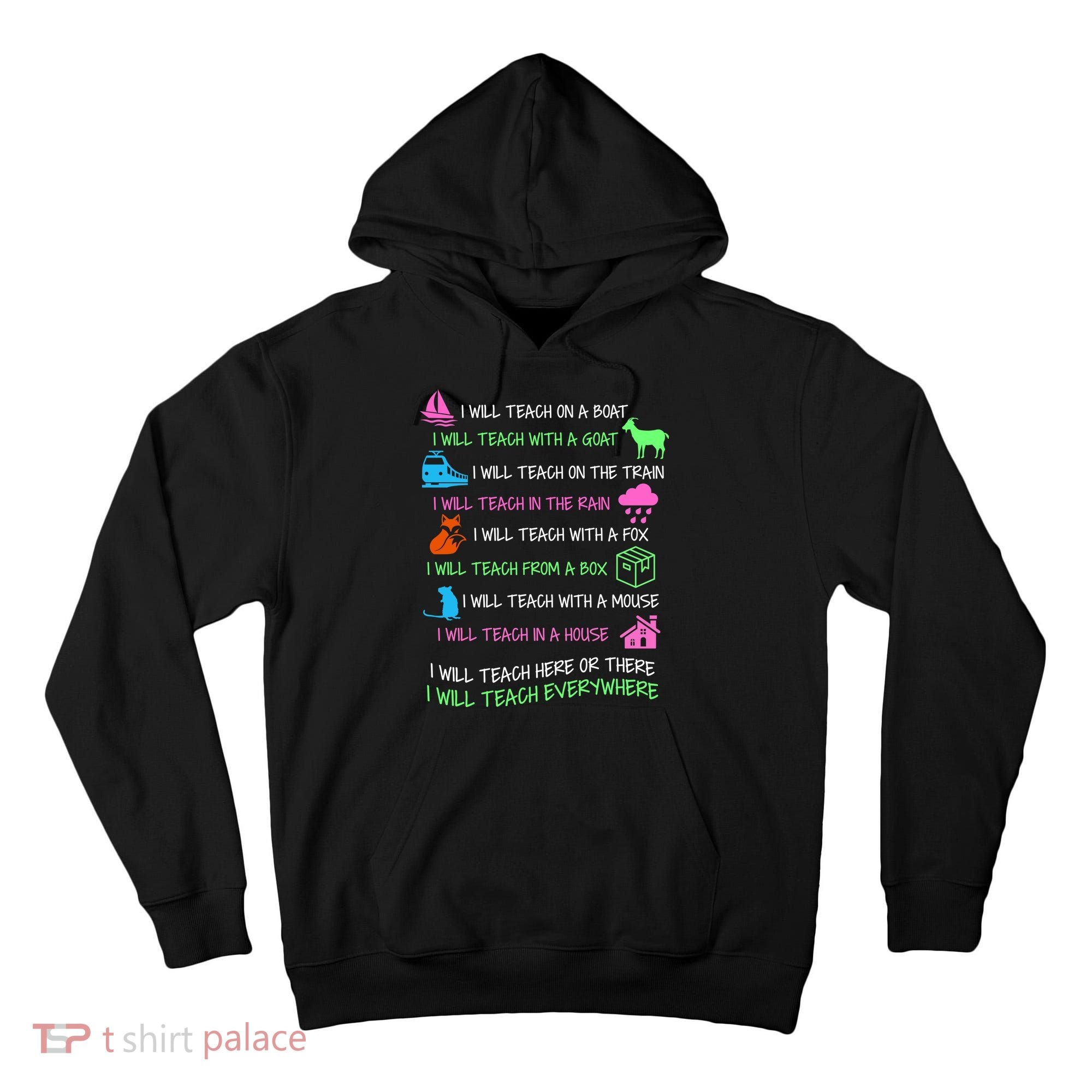 I Will Teach Everywhere Tall Hoodie