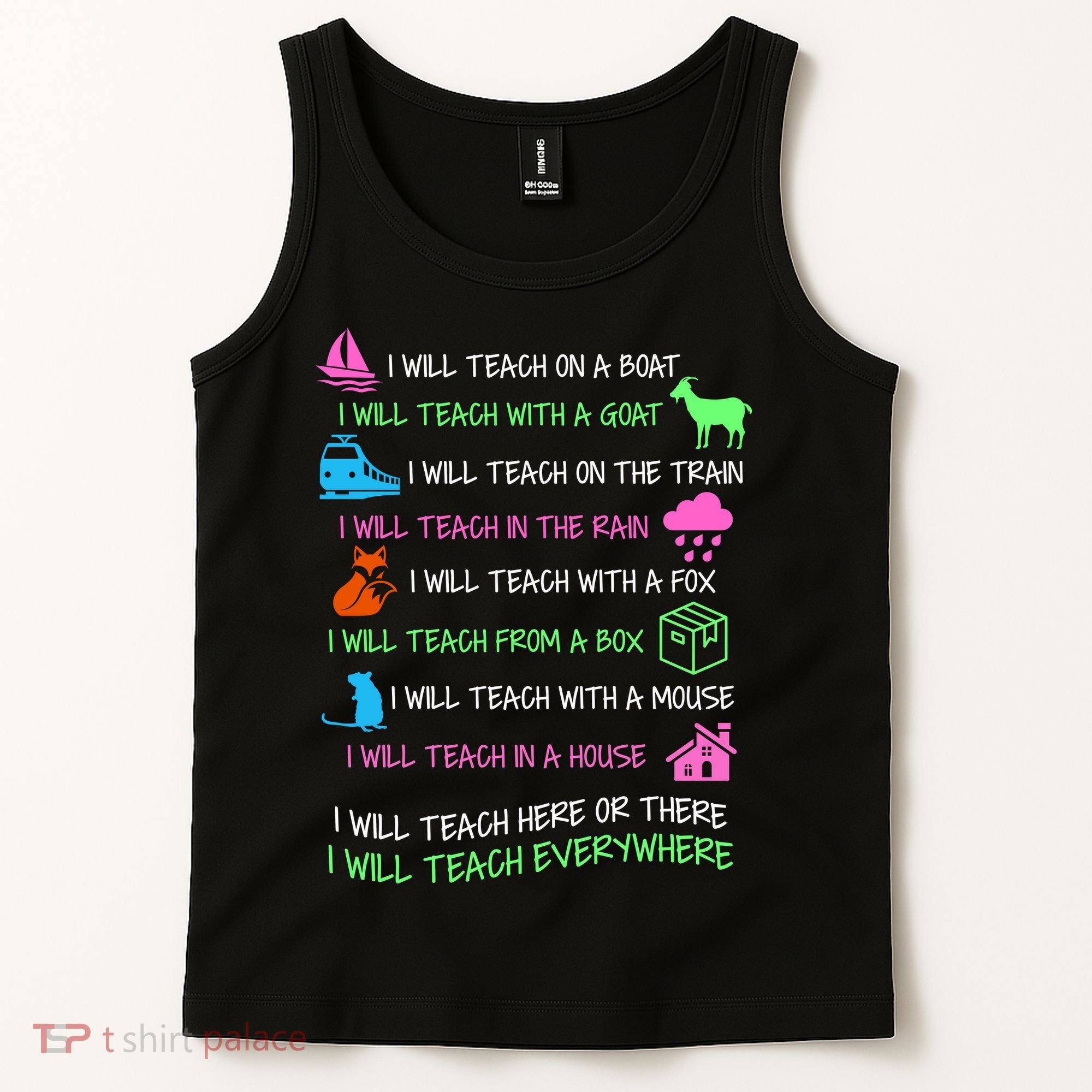I Will Teach Everywhere Tank Top