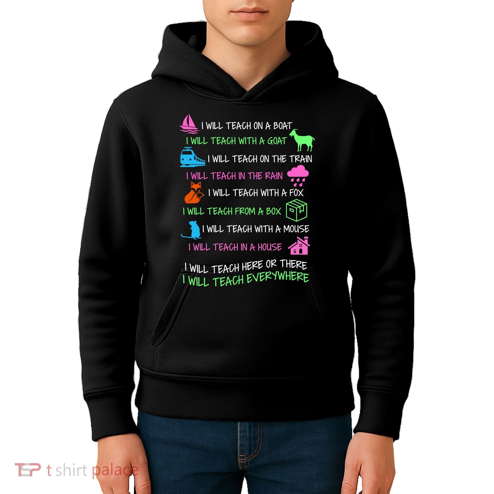 I Will Teach Everywhere Kids Hoodie