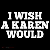 I Wish A Karen Would Ornament thumb 1