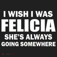 I Wish I Was Felicia Tumbler thumb 3