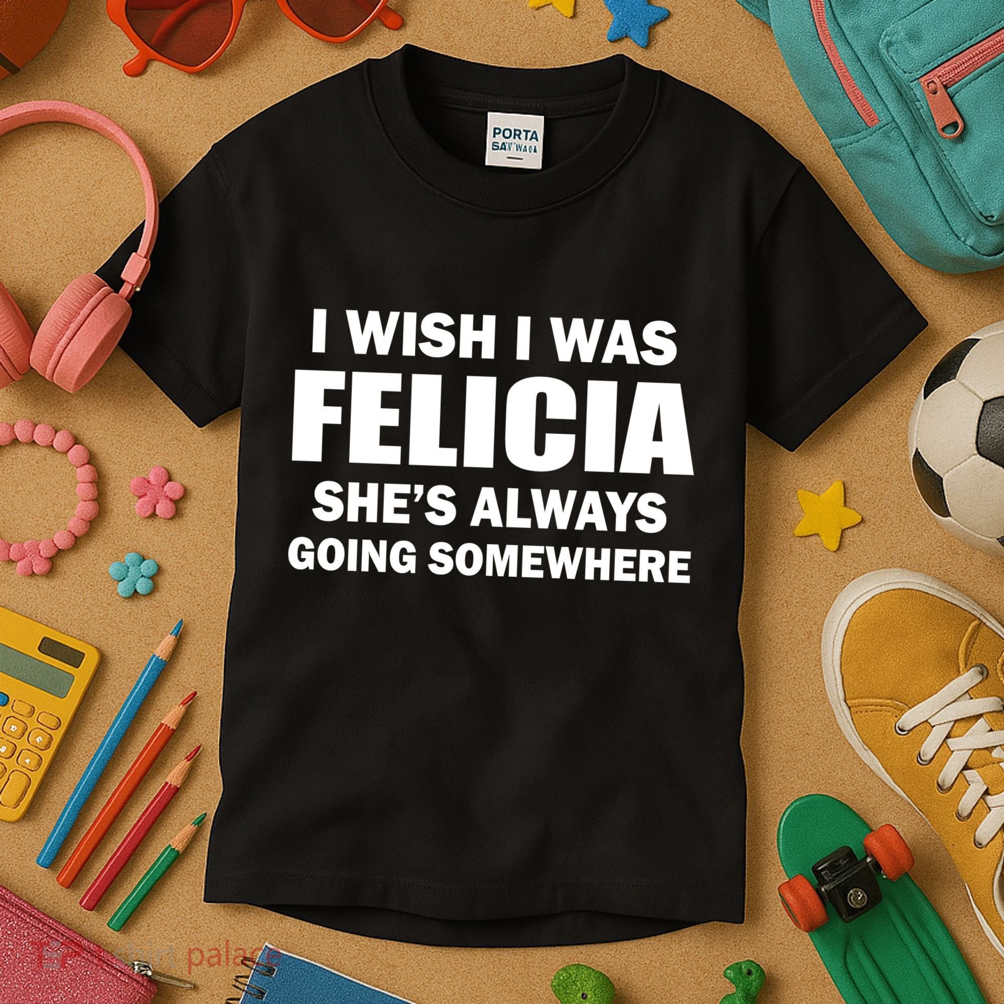 I Wish I Was Felicia Kids T-Shirt