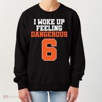 I Woke Up Feeling Dangerous Football Women's Sweatshirt thumb 0