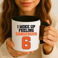 I Woke Up Feeling Dangerous Football Coffee Mug thumb 3