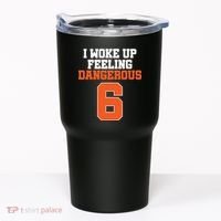 I Woke Up Feeling Dangerous Football Tumbler thumb 0