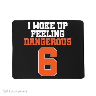 I Woke Up Feeling Dangerous Football Mousepad