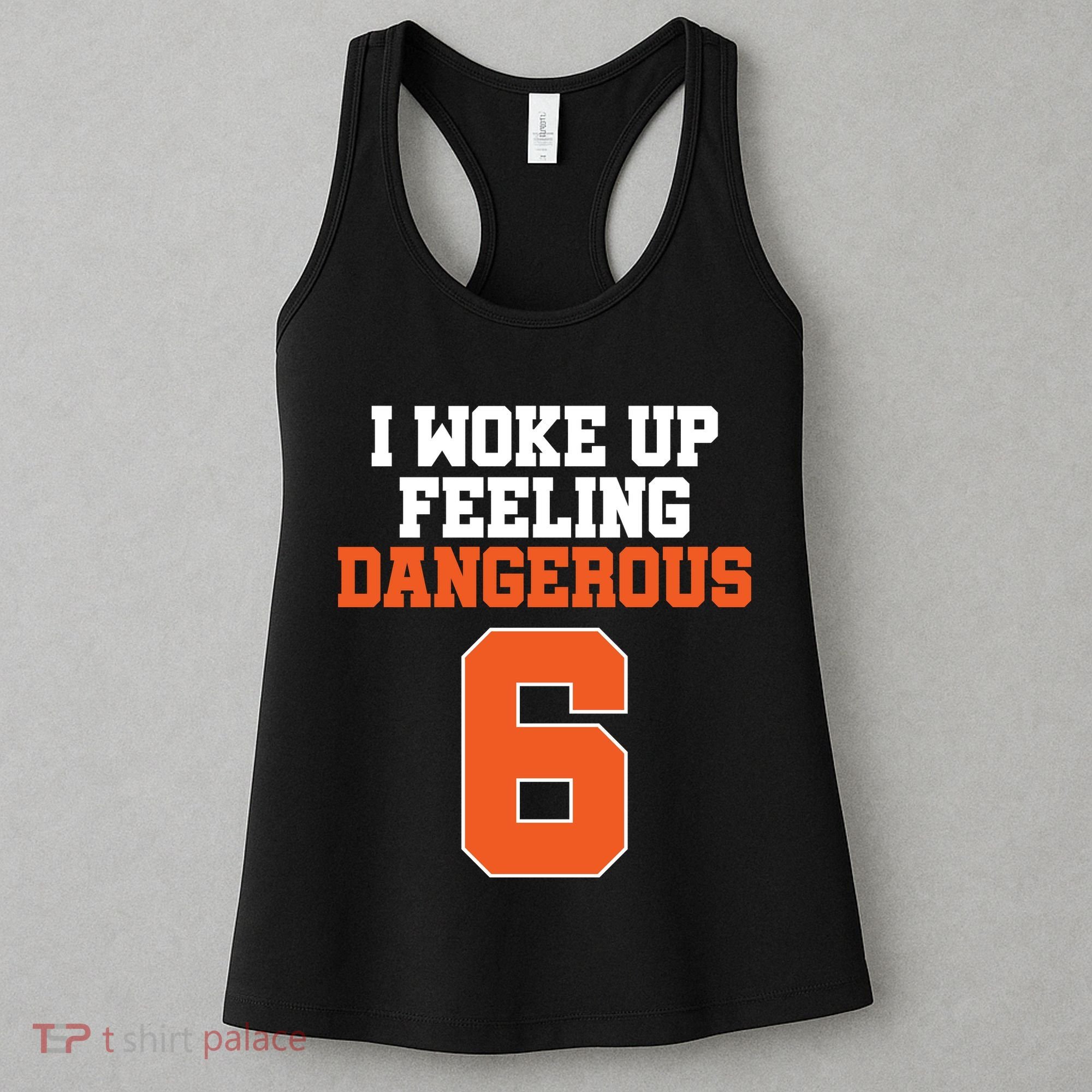 I Woke Up Feeling Dangerous Football Women's Tank Top