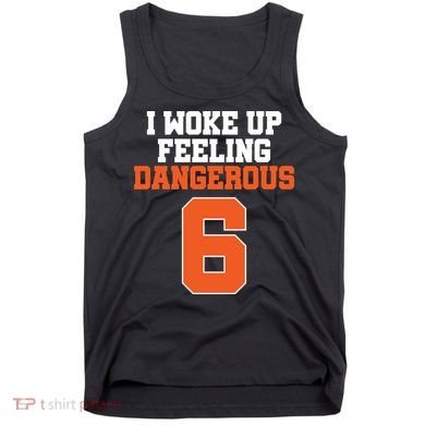 I Woke Up Feeling Dangerous Football Tank Top