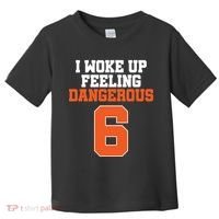 I Woke Up Feeling Dangerous Football Toddler T-Shirt thumb 0
