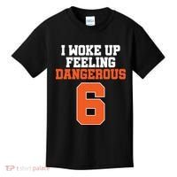 I Woke Up Feeling Dangerous Football Kids T-Shirt thumb 0