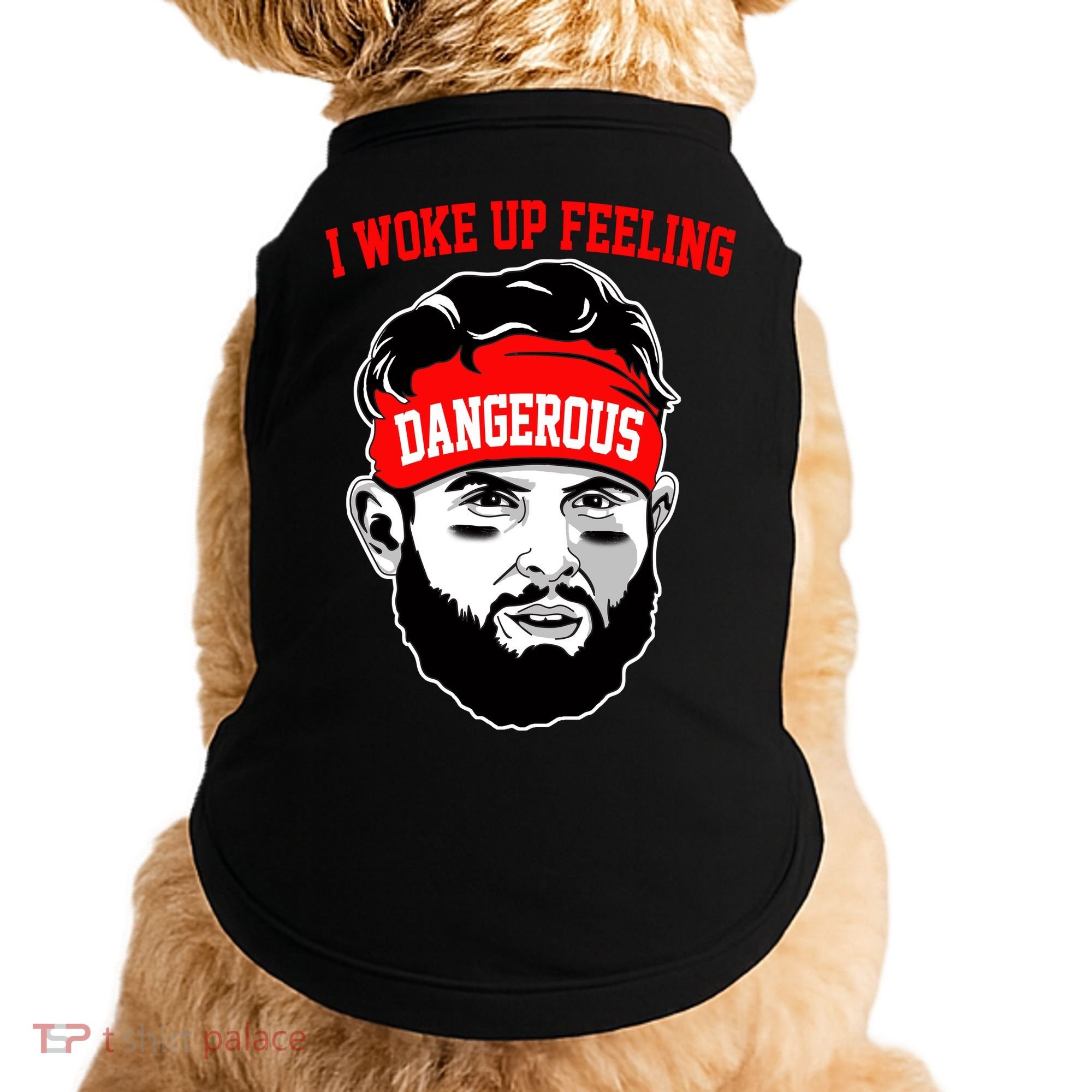 I Woke Up Feeling Dangerous Funny Football Doggie Tank