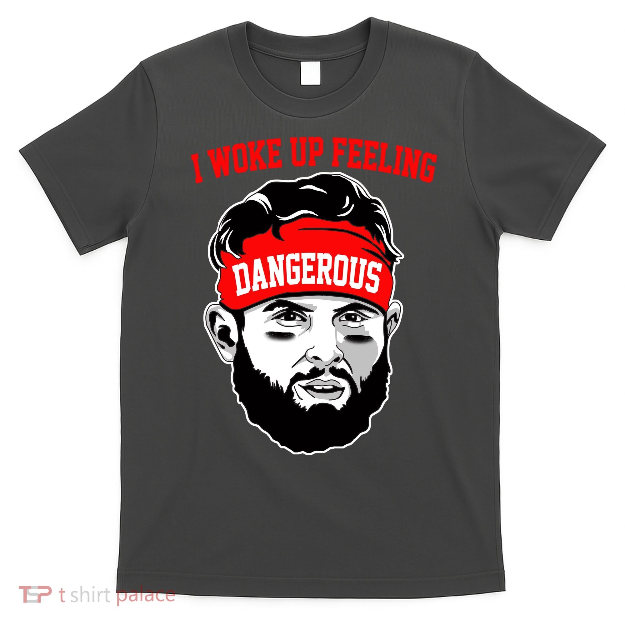 I Woke Up Feeling Dangerous Funny Football T-Shirt